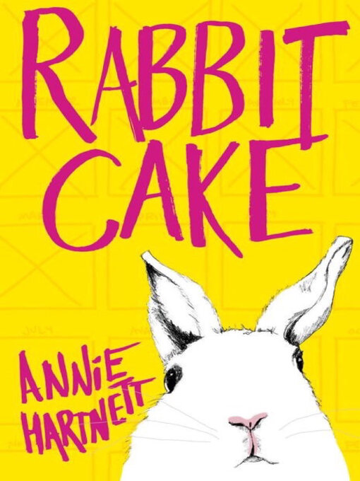 Title details for Rabbit Cake by Annie Hartnett - Wait list
